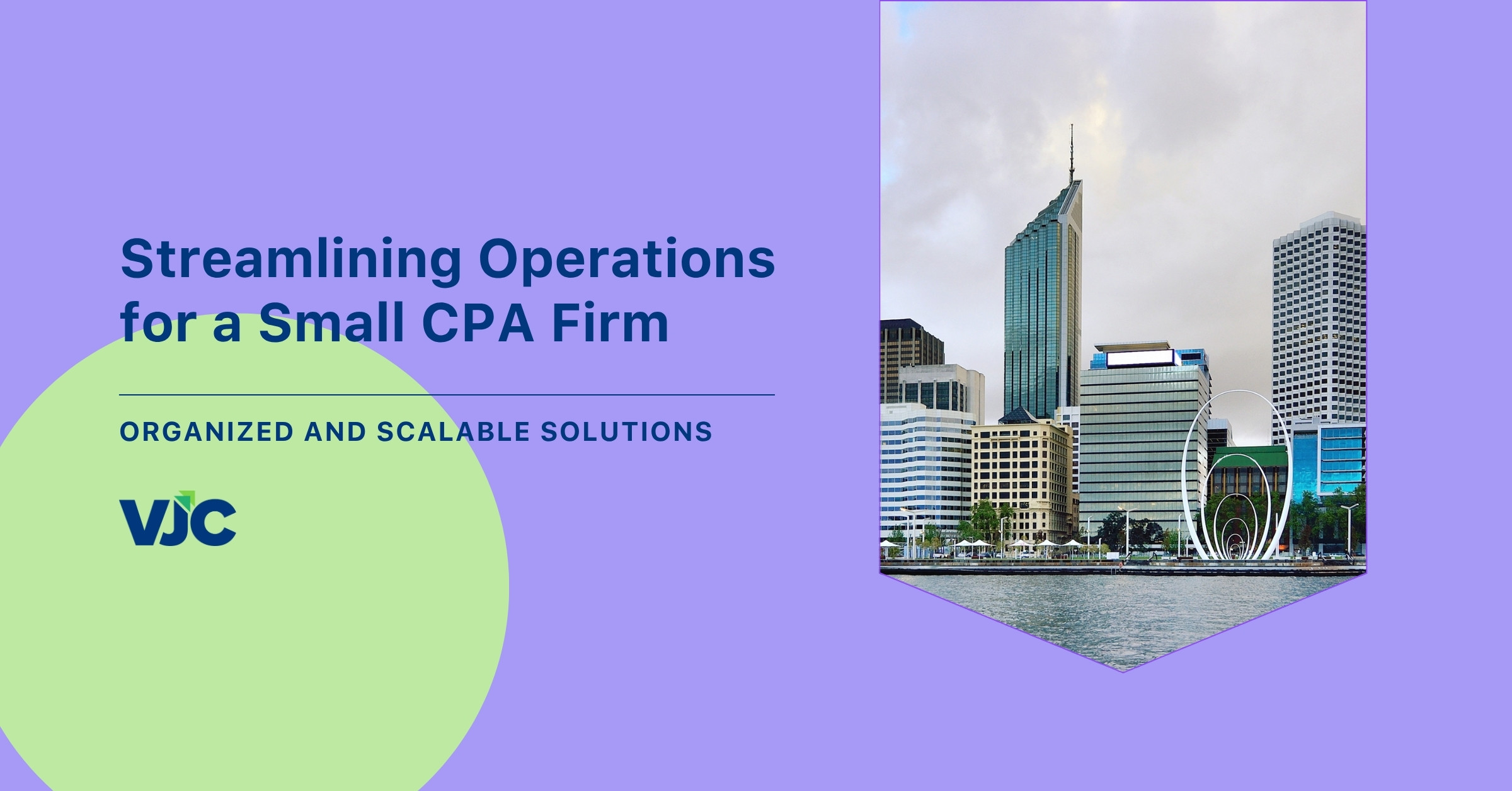 Strategic Structuring of Operations for a Small CPA Firm